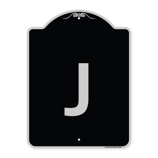 Signmission Sign with Letter J Heavy-Gauge Aluminum Architectural Sign, 24" x 18", BS-1824-22946 A-DES-BS-1824-22946 - main